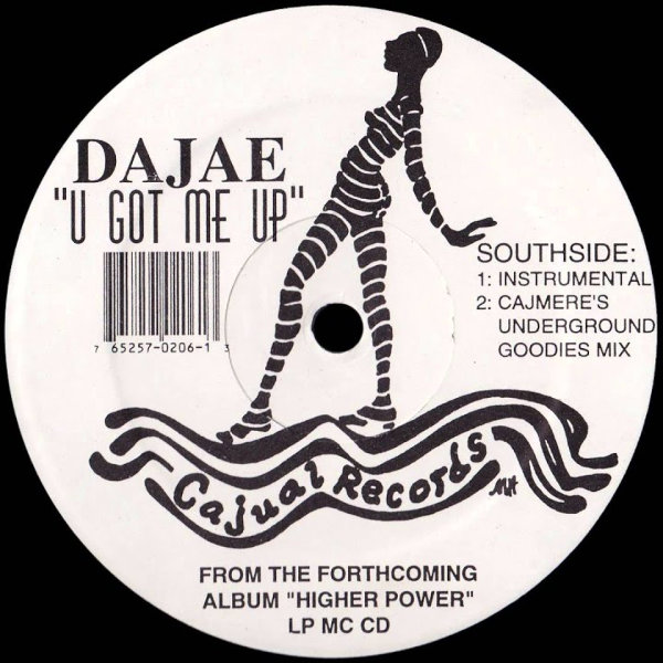 Dajae — U Got Me Up (Cajmere
