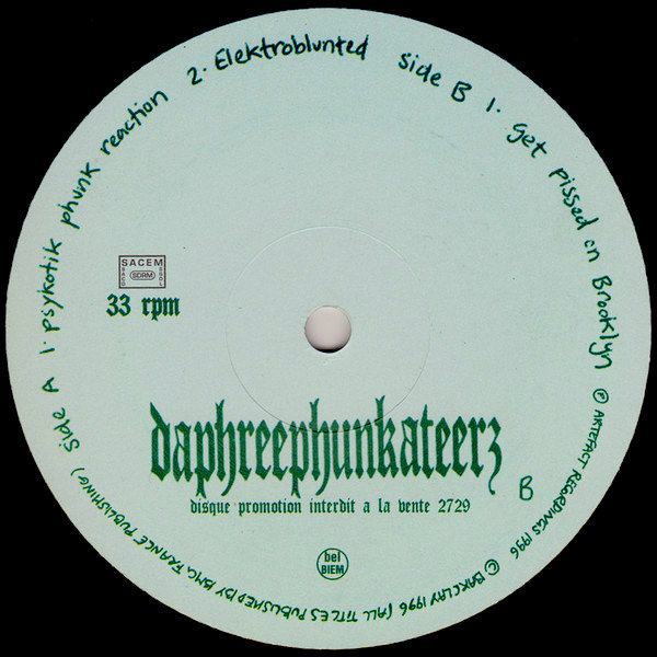 Daphreephunkateerz — Get Pissed On Brooklyn Bridge (1996)
