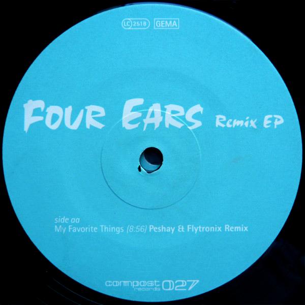 Four Ears — My Favorite Things (Peshay + Flytronix Remix) (1996)