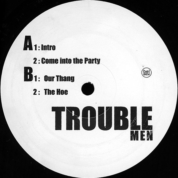 Trouble Men — Come Into The Party (1999)